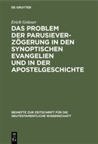 Erich Gräßer, Walthe Eltester, Walther Eltester - Das Problem der Parusieverzögerung in den synoptischen Evangelien und in der Apostelgeschichte