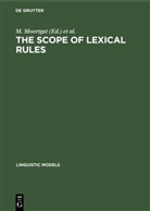 T Hoekstra, T. Hoekstra, H. v. d. Hulst, M. Moortgat, v d Hulst, H v d Hulst - The scope of lexical rules