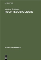 Manfred Rehbinder - Rechtssoziologie