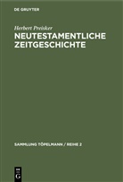 Herbert Preisker - Neutestamentliche Zeitgeschichte