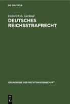 Heinrich B Gerland, Heinrich B. Gerland - Deutsches Reichsstrafrecht