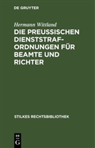 Hermann Willland, Hermann Wittland - Die Preußischen Dienststrafordnungen für Beamte und Richter