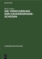 Hans Cramer - Die Versicherung der Havariegrosse-Schäden