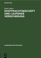 Detlev Himer - Kostfrachtgeschäft und laufende Versicherung