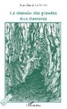 Jean-Marie Le Jeune - Le chemin des plantes aux Comores