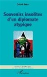 Gérard Simon - Souvenirs insolites d'un diplomate atypique