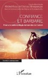 Cristina Albuquerque, Miche Messu, Michel Messu - Confiance et barbarie