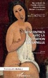 George Haberberg, Georges Haberberg, Leclerc-R, Elisabeth Leclerc-Razavet, Dominiqu Wintrebert, Dominique Wintrebert - Rencontres avec la castration maternelle
