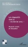 Patricia Bessaoud-Alonso - Les dispositifs dans la "recherche avec"