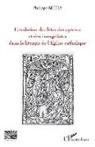 Philippe Beitia - L'évolution des fêtes des apôtres et des évangélistes dans la liturgie de l'Eglise catholique