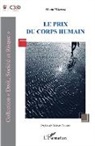 Alicia Mâzouz - Le prix du corps humain