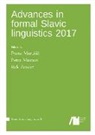 Franc Marusic, Petr Mismas, Petra MiSmaS, Rok Zaucer - Advances in formal Slavic linguistics 2017