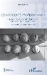 Isabelle Cavé - Les accidents professionnels