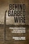 Deborah G. Lindsay - Behind Barbed Wire