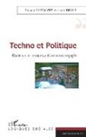 Tanguy Descamps, Louis Druet - Techno et Politique