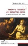 Alexander María Leroy - Penser la sexualité des personnes âgées
