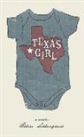 Robin Silbergleid - Texas Girl ( a Memoir by Robin Silbergleid)