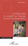 Carole Maire - La poïétique du vivant au travail