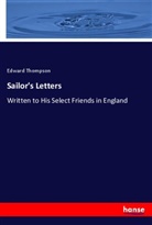 Edward Thompson - Sailor's Letters