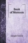Joseph Smith - Book of Mormon