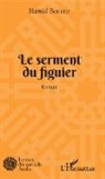 Hamid Boukrif - Le serment du figuier