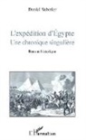 Daniel Sabatier - L'expédition d'Egypte