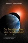 Marshall Vian Summers, Darlene Mitchell - DE BONDGENOTEN VAN DE MENSHEID, BOEK EEN (The Allies of Humanity, Book One - Dutch Edition)