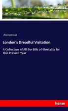 Anonymous - London's Dreadful Visitation