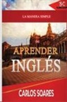 Carlos Soares - La Manera Simple de Aprender Ingles