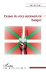 Eguzki Urteaga - L'essor du vote nationaliste basque