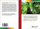 Monica Cristina Costa Barros, Roniscley Pereira Santos - Redução do Desflorestamento e Proteção da Biodiversidade