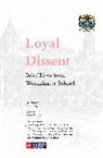Campbell James, Clegg Nick, Cox Peter, Patrick Derham, Derham Patrick, Donaldson Ian... - Loyal Dissent