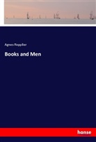 Agnes Repplier - Books and Men