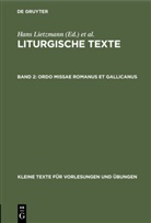 Evangelisch-Lutherische Kirche im Königreich Sachsen, Hans Lietzmann - Liturgische Texte - Band 2: Ordo missae Romanus et Gallicanus