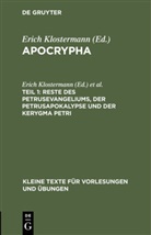 Adolf Harnack, Erich Klostermann - Apocrypha - Teil 1: Reste des Petrusevangeliums, der Petrusapokalypse und der Kerygma Petri