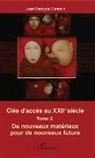 Jean-François Simonin - Clés d'accès au XXIIe siècle T.2