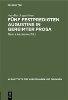 Augustinus, Aurelius Augustinus, Aurelius Augustinus, Hans Lietzmann - Fünf Festpredigten Augustins in gereimter Prosa