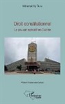 Mohamed Aly Thiam - Droit constitutionnel. Le pouvoir exécutif en Guinée