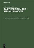 E. Ahl, Deutsche Zoologische Gesellschaft, Maximilian Fischer, K. Heidel, R. Hesse, W. Kükenthal... - Das Tierreich / The Animal Kingdom - Lfg. 55: Amphibia. Anura, Teil 3: Polypedatidae