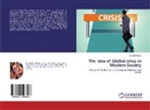 Kemal Yildirim - The idea of Global crisis in Modern Society