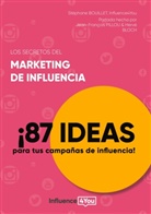 Stéphan Bouillet, Stéphane Bouillet, Influence4you - Los secretos del marketing de influencia