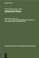 Adolf Harnack, Erich Klostermann - Apocrypha - Teil 4: Die apokryphen Briefe des Paulus an die Laodicener und Korinther