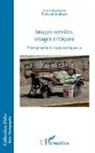 François Soulages - Images serviles, images critiques