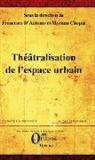 Myriam Chopin, Francesc D'Antonio, Francesco D'Antonio - Théâtralisation de l'espace urbain