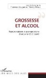 Florenc Douguet, Florence Douguet, Thierr Fillaut, Thierry Fillaut - Grossesse et alcool