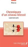 Lovely Merone - Chroniques d'un oiseau blessé