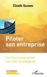 Claude Salvaire - Piloter son entreprise