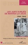 Roger Colombier - Les juifs oubliés de Mantes-la-Jolie