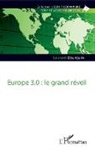 Laurent Bourquin - Europe 3.0 : le grand réveil