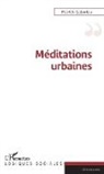Patrick Gaboriau - Méditations urbaines